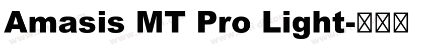 Amasis MT Pro Light字体转换